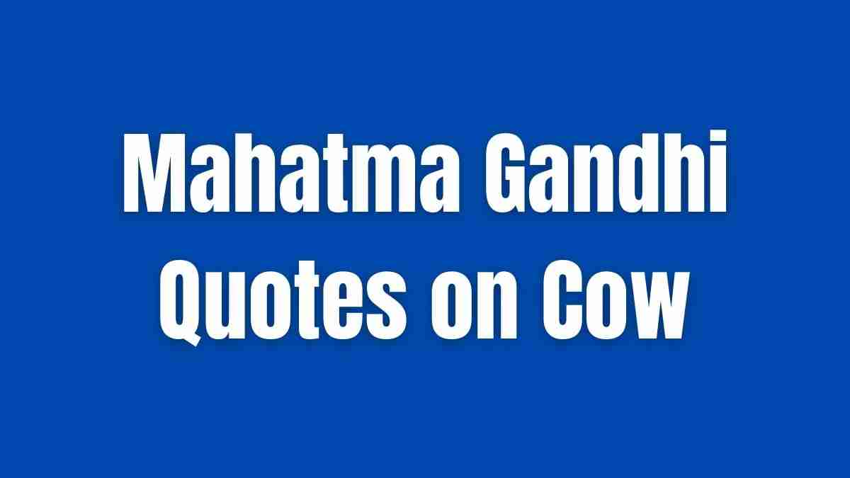 Mahatma Gandhi Quotes on Cow