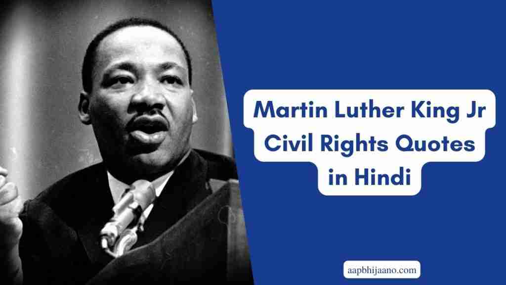 Martin Luther King Jr Civil Rights Quotes in Hindi