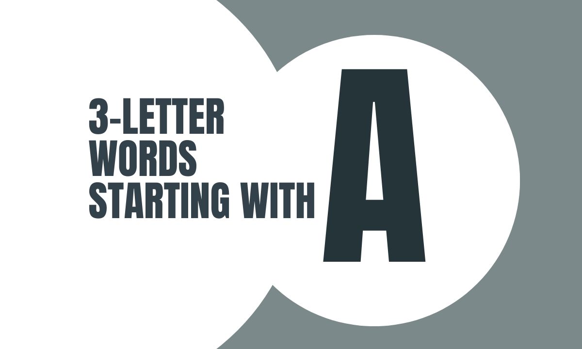3-Letter Words Starting With A with their meanings