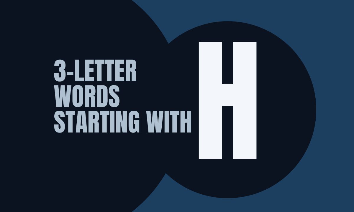 3-Letter Words Starting With H with their meanings