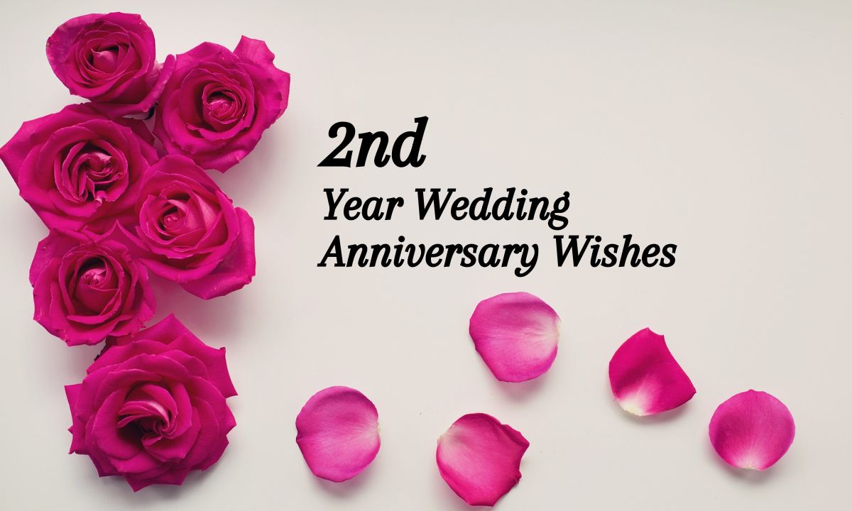 2nd year wedding anniversary wishes and messages