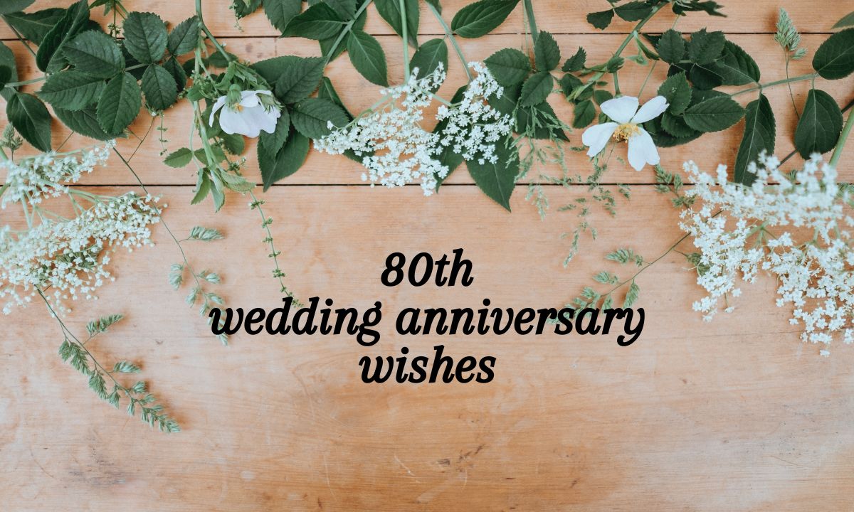 80th wedding anniversary wishes and messages