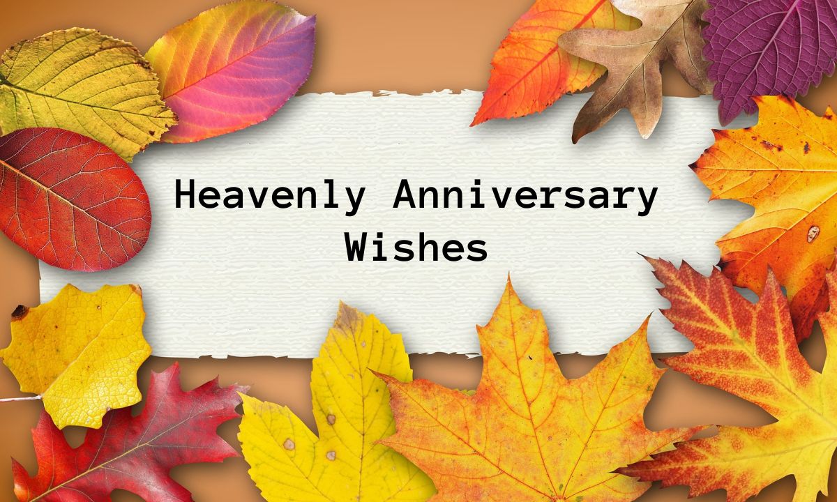 Heavenly Anniversary Wishes and Messages