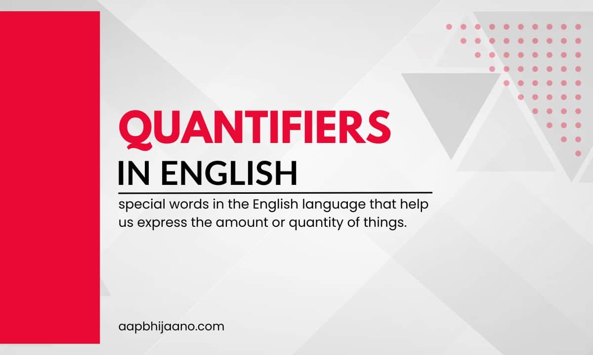 Quantifiers in English: Special words