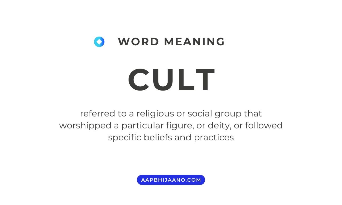 Meaning of the word cult